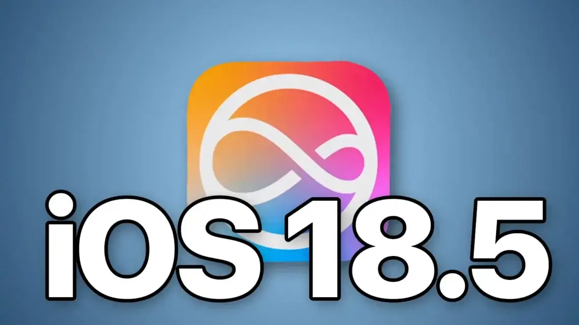 iOS 18.5